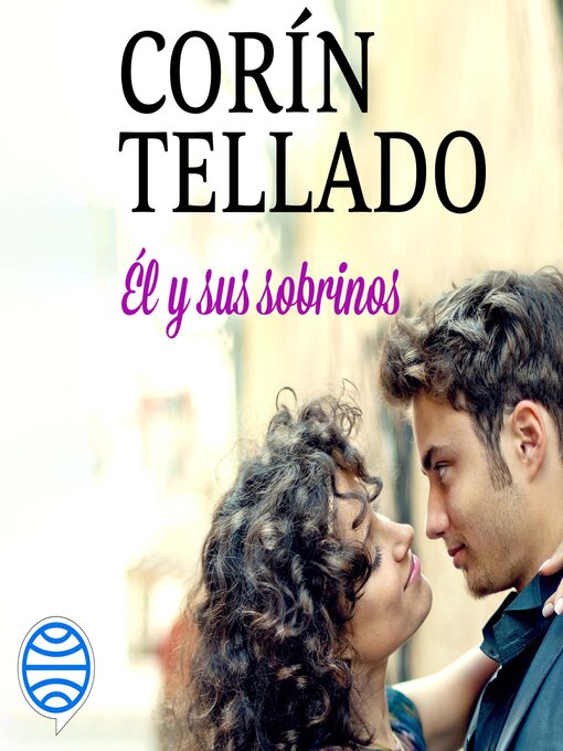 Title details for Él y sus sobrinos by Corín Tellado - Available